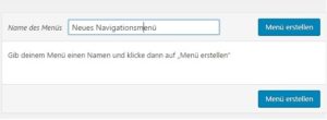 Abbildung 2 - Neues Navigationsmenü für WordPress hinzufügen