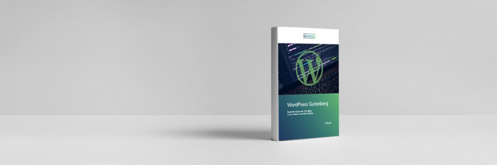 Titelmotiv - Experten-Tipps und Techniken zur Arbeit mit dem WordPress Gutenberg-Editor – Unser E-Book zum Gratis-Download